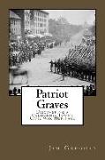 Patriot Graves: Discovering a California Town's Civil War Heritage