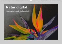 Natur Digital (Wandkalender 2022 DIN A3 quer)