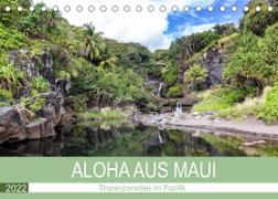 Aloha aus Maui (Tischkalender 2022 DIN A5 quer)