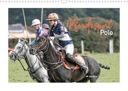 Pferdesport Polo (Wandkalender 2022 DIN A3 quer)