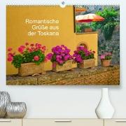 Romantische Grüße aus der Toskana (Premium, hochwertiger DIN A2 Wandkalender 2022, Kunstdruck in Hochglanz)