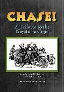 CHASE! A Tribute to the Keystone Cop