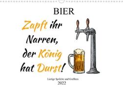 Bier - Lustige Sprüche und Grafiken (Wandkalender 2022 DIN A3 quer)