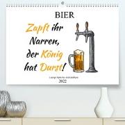 Bier - Lustige Sprüche und Grafiken (Premium, hochwertiger DIN A2 Wandkalender 2022, Kunstdruck in Hochglanz)