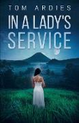 In a Lady's Service