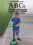 The ABCs of Structured Discovery Cane Travel for Children