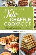The Ultimate Keto Chaffle Cookbook
