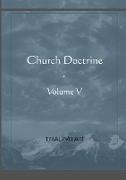 Church Doctrine - Volume V