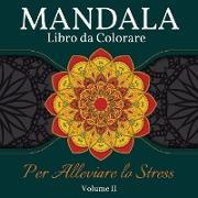 Mandala Libro da Colorare per Alleviare lo Stress