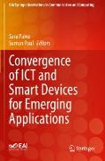 Convergence of ICT and Smart Devices for Emerging Applications