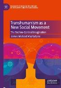 Transhumanism as a New Social Movement