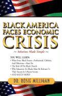 Black America Faces Economic Crisis: Solutions Made Simple