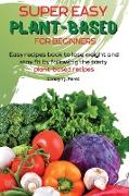 Super easy Plant-Based for beginners