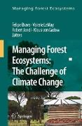 Managing Forest Ecosystems: The Challenge of Climate Change