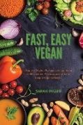 FAST, EASY VEGAN