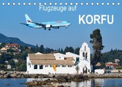 Flugzeuge auf Korfu (Tischkalender 2022 DIN A5 quer)