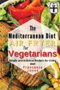 Mediterranean Diet Air Fryer for Vegetarians