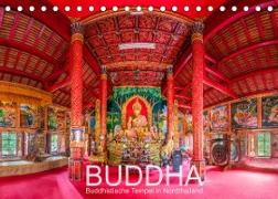 BUDDHA - Buddhistische Tempel in Nordthailand (Tischkalender 2022 DIN A5 quer)
