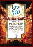 LOW FAT AIR FRYER POULTRY MEAL PREP