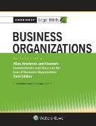Casenote Legal Briefs for Business Organizations Keyed to Allen and Kraakman