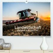 Landwirtschaft - Hightech auf dem Feld (Premium, hochwertiger DIN A2 Wandkalender 2022, Kunstdruck in Hochglanz)