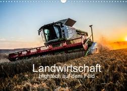 Landwirtschaft - Hightech auf dem Feld (Wandkalender 2022 DIN A3 quer)