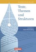 Texte, Themen und Strukturen, Deutschbuch für die Oberstufe, Baden-Württemberg - Vorherige Ausgabe, Schülerbuch