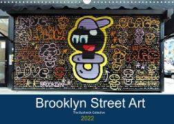 Brooklyn Street Art (Wandkalender 2022 DIN A3 quer)