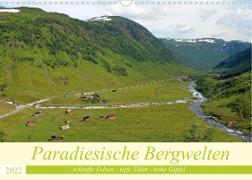 Paradiesische Bergwelten (Wandkalender 2022 DIN A3 quer)