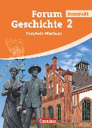 Forum Geschichte kompakt, Nordrhein-Westfalen, Band 2, Von der Frühen Neuzeit bis zur Gegenwart, Schülerbuch, Festeinband
