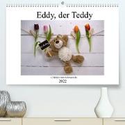 Eddy, der Teddy - 12 Bilder zum Schmunzeln (Premium, hochwertiger DIN A2 Wandkalender 2022, Kunstdruck in Hochglanz)