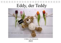 Eddy, der Teddy - 12 Bilder zum Schmunzeln (Tischkalender 2022 DIN A5 quer)