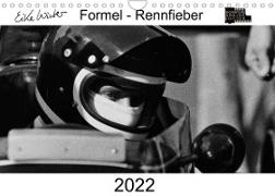 Formel - Rennfieber (Wandkalender 2022 DIN A4 quer)