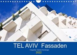 TEL AVIV Fassaden (Wandkalender 2022 DIN A4 quer)