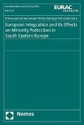 European Integration and its Effects on Minority Protection in South Eastern Europe