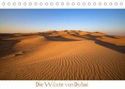Die Wüste von Dubai (Tischkalender 2022 DIN A5 quer)