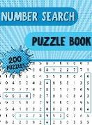 Number Seach Puzzle Book: Number Search Book with 250 Fun Number Find Puzzles For Adults, Seniors and all other Puzzle Fans