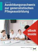 eBook inside: Buch und eBook Ausbildungsnachweis zur generalistischen Pflegeausbildung