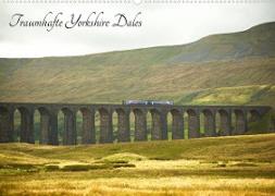 Traumhafte Yorkshire Dales (Wandkalender 2022 DIN A2 quer)