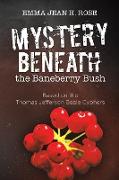 Mystery Beneath the Baneberry Bush