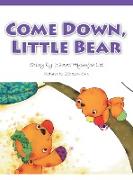 Come Down, Little Bear