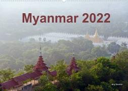 Myanmar 2022 (Wandkalender 2022 DIN A2 quer)
