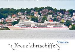 Kreuzfahrtschiffe Seereisen (Wandkalender 2022 DIN A2 quer)
