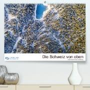 Die Schweiz von obenCH-Version (Premium, hochwertiger DIN A2 Wandkalender 2022, Kunstdruck in Hochglanz)