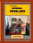 Writing the Journal of Your Life