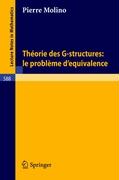 Theorie des G-Structures: Le Probleme d'Equivalence