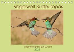 Vogelwelt Südeuropas (Tischkalender 2022 DIN A5 quer)