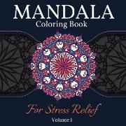 Mandala Coloring Book for Stress Relief