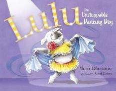 Lulu the Unstoppable Dancing Dog