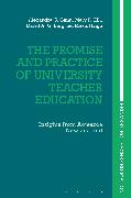 The Promise and Practice of University Teacher Education